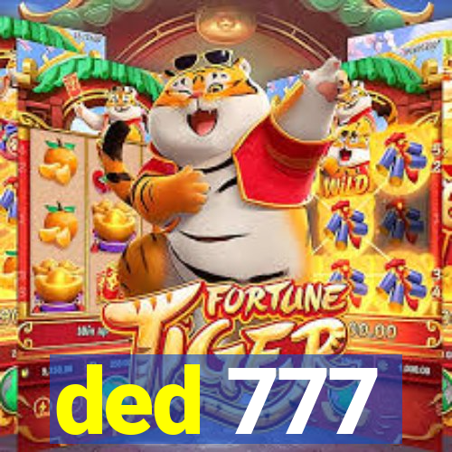 ded 777